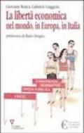 La libertà economica nel mondo, in Europa, in Italia