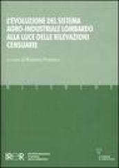 L'evoluzione del sistema agro-industriale lombardo alla luce delle rilevazioni censuarie