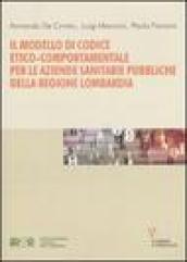 Il modello di codice etico-comportamentale per le aziende sanitarie pubbliche della regione Lombardia