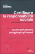 Certificare la responsabilità sociale. SA8000, Artigianato etico, Agricoltura etica