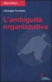 L'ambiguità organizzativa