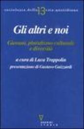 Gli altri e noi. Giovani, pluralismo culturale e diversità