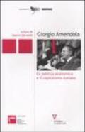 Giorgio Amendola. La politica economica e il capitalismo italiano