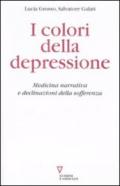 I colori della depressione. Medicina narrativa e declinazioni della sofferenza