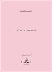 La morte rosa