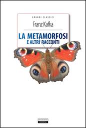 La metamorfosi e altri racconti. Ediz. integrale