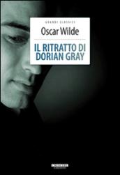 Il ritratto di Dorian Gray. Ediz. integrale