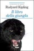 Il libro della giungla: Ediz. integrale (La biblioteca dei ragazzi)