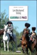 Guerra e pace. Ediz. integrale