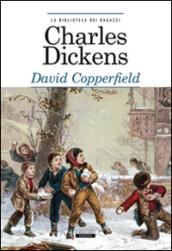 David Copperfield. Ediz. integrale