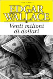 Venti milioni di dollari