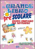 Il grande libro prescolare