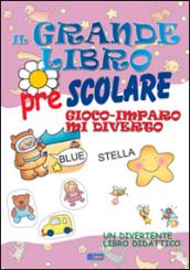 Il grande libro prescolare