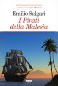 I pirati della Malesia. Ediz. integrale