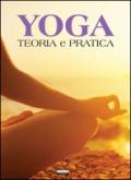 Yoga. Teoria e pratica (Manuali)