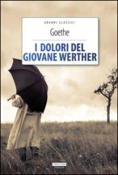 I dolori del giovane Werther. Ediz. integrale