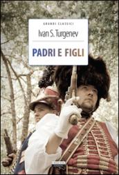 Padri e figli. Ediz. integrale. Con Segnalibro