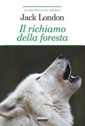 Il richiamo della foresta. Ediz. integrale. Con Segnalibro