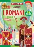 I Romani. Con adesivi. Ediz. illustrata