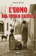 L' uomo del vicolo Calusca