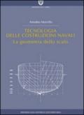 Tecnologia delle costruzioni navali. La geometria dello scafo