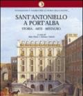 Sant'Antoniello a Port'Alba. Storia, arte, restauro
