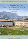 L'autobiografia di Arcangela Biondini. 1: Studi e testo critico