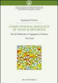 Computational rheology of solid suspensions. Tesi di dottorato in ingegneria chimica