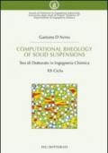 Computational rheology of solid suspensions. Tesi di dottorato in ingegneria chimica