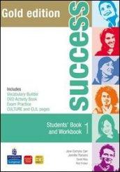 Success. Student's book-Workbook-Vocabulary builder. Ediz. oro. Con CD Audio. Per le Scuole superiori. 1.