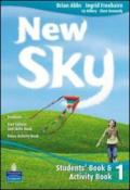 New sky. Student's book-Activity book-Sky reader. Per la Scuola media. Con CD Audio. Con espansione online: 2
