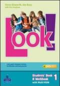 Look! Student's book-Workbook-Look again. Per la Scuola media. Con Multi-ROM. Con espansione online: 1