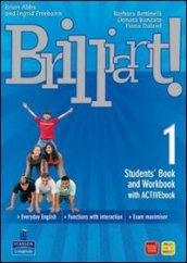 Brilliant! Ediz. pack. Student's book-Workbook-Culture book. Per la Scuola media. Con DVD-ROM. Con espansione online