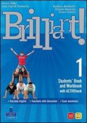 Brilliant! Ediz. pack. Student's book-Workbook-Culture book. Per la Scuola media. Con DVD-ROM. Con espansione online