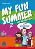 My fun summer with John Peter Sloan. Con espansione online. Per la Scuola media. Con Multi-ROM. 2.