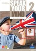 Speak your mind. Student's book-Workbook. Ediz. leggera. Per le Scuole superiori. Con CD Audio. Con espansione online vol.2