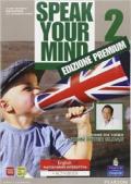 Speak your mind. My english laboratory. Student book-Workbook-Activity book. Con espansione online. Vol. 2