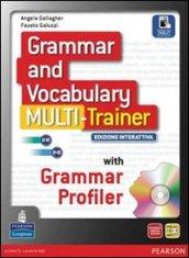 Grammar and vocabulary multitrainer. Con e-book. Con espansione online