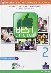 Best choice. Ediz. mylab. Con e-book. Con espansione online. Vol. 2