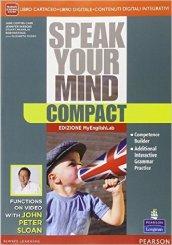 Speak your mind compact. Ediz. mylab. Per le Scuole superiori. Con e-book. Con espansione online