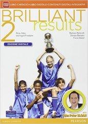 Brilliant results. o grado. Con e-book. Con espansione online. Vol. 2
