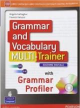 Grammar and vocabulary multitrainer. Per le Scuole superiori. Con e-book. Con espansione online