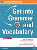 Get into grammar and vocabulary. Con e-book. Con espansione online