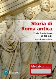 Storia di Roma antica. Dalla fondazione al 476 d.C. Con Contenuto digitale per accesso online