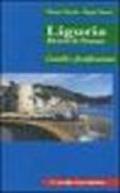 Liguria riviera di Ponente. Castelli e fortificazioni