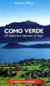 Como verde. 25 itinerari intorno al lago