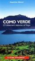 Como verde. 25 itinerari intorno al lago