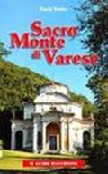 Sacro monte di Varese. Guida 2007