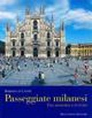 Passeggiate milanesi. Tra memoria e futuro