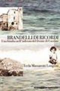 Brandelli di ricordi. Una bambina nell'inferno del fronte di Cassino